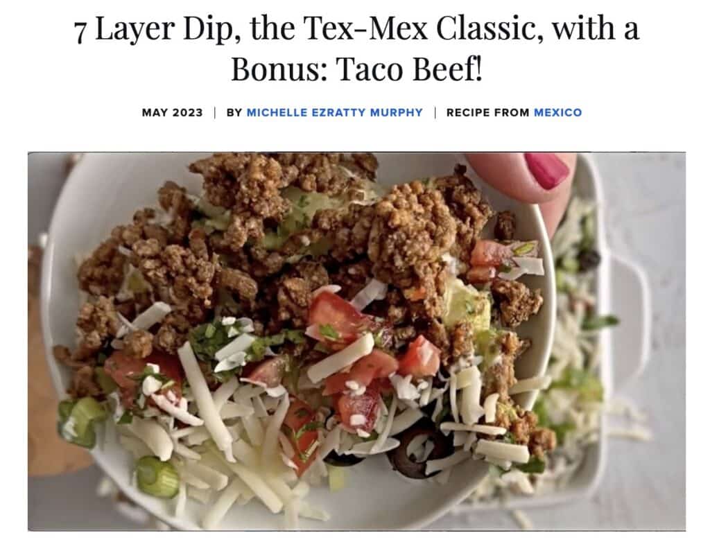 7 Layer Dip, the Tex-Mex Classic, with a Bonus: Taco Beef!